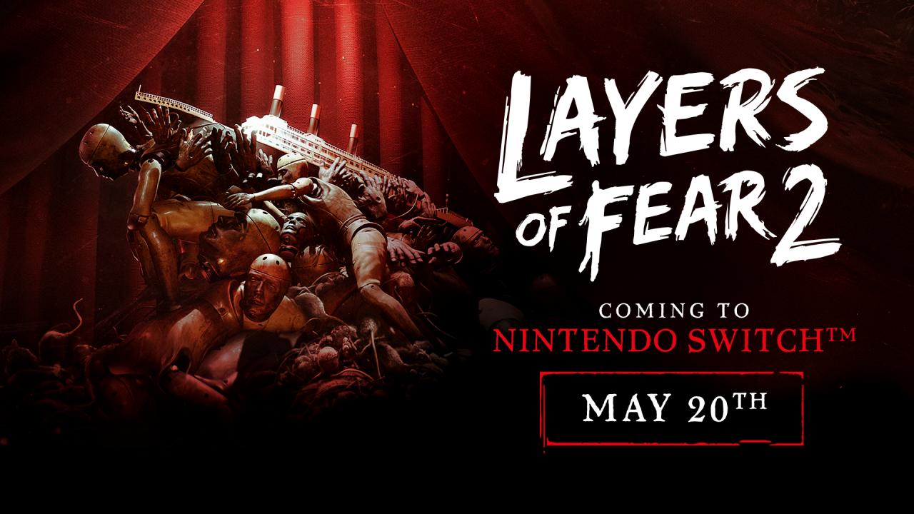 Layers of Fear 2 is Coming to Nintendo Switch This Month